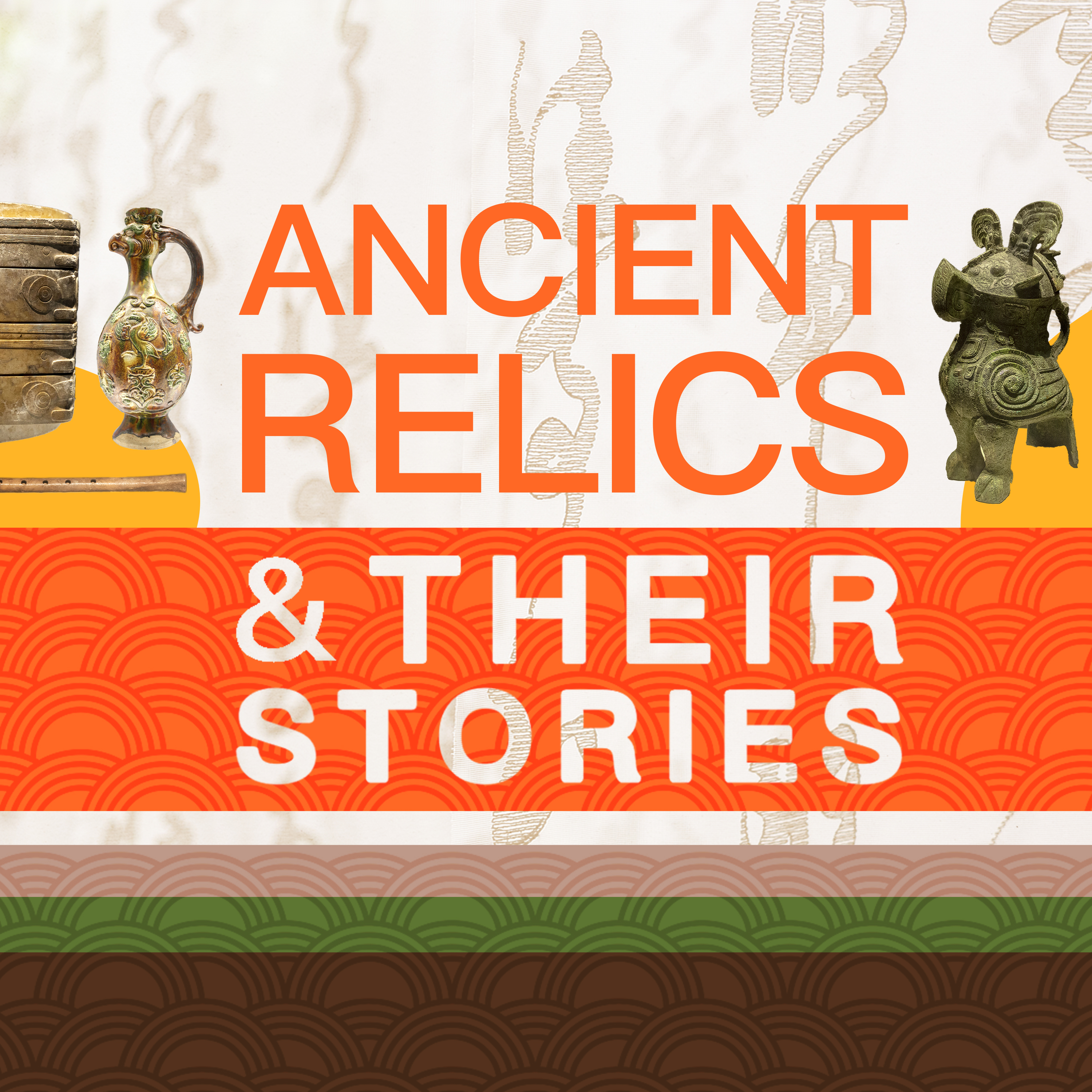 cover of episode Welcome to "Ancient Relics and Their Stories"!