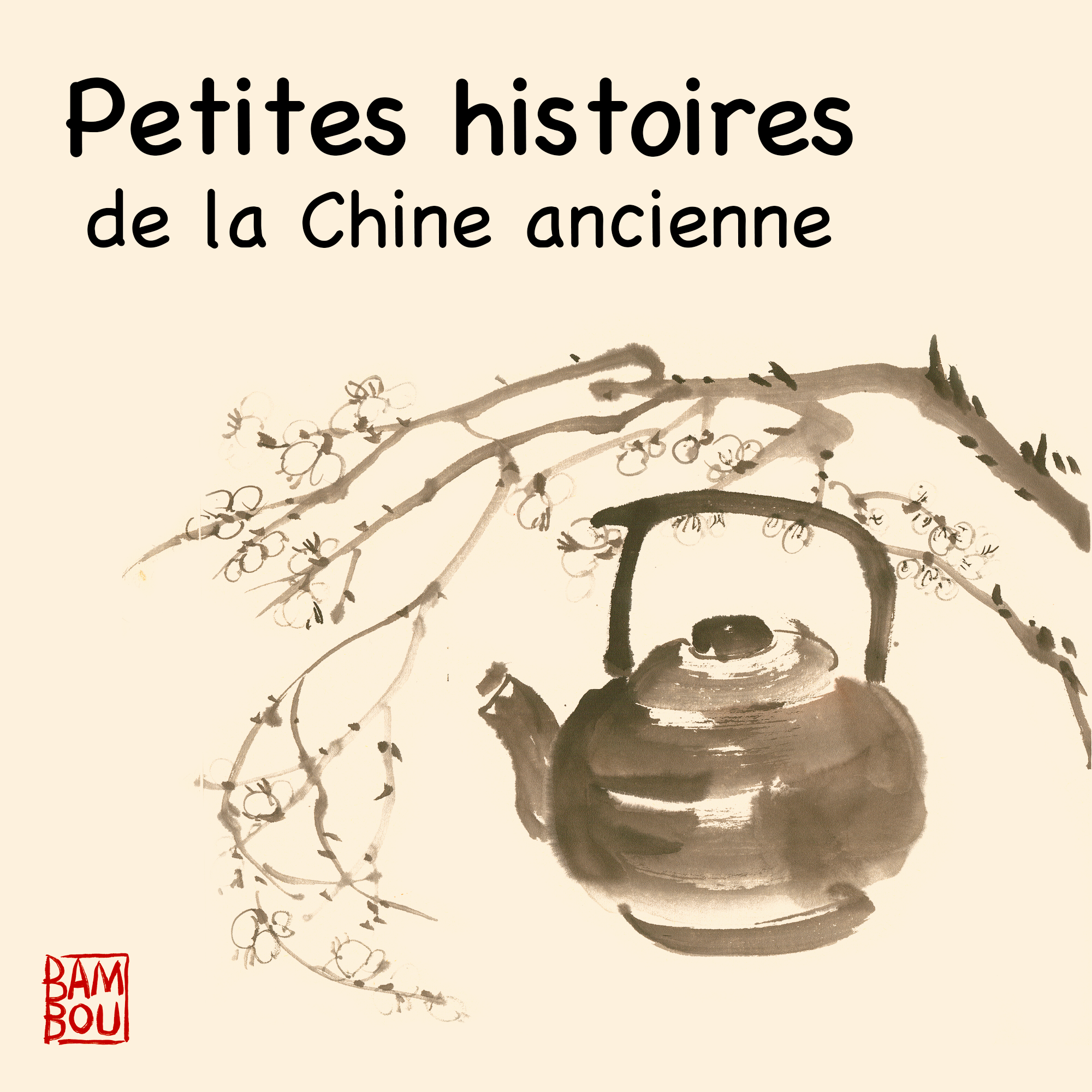 Petites histoires de la Chine ancienne podcast artwork