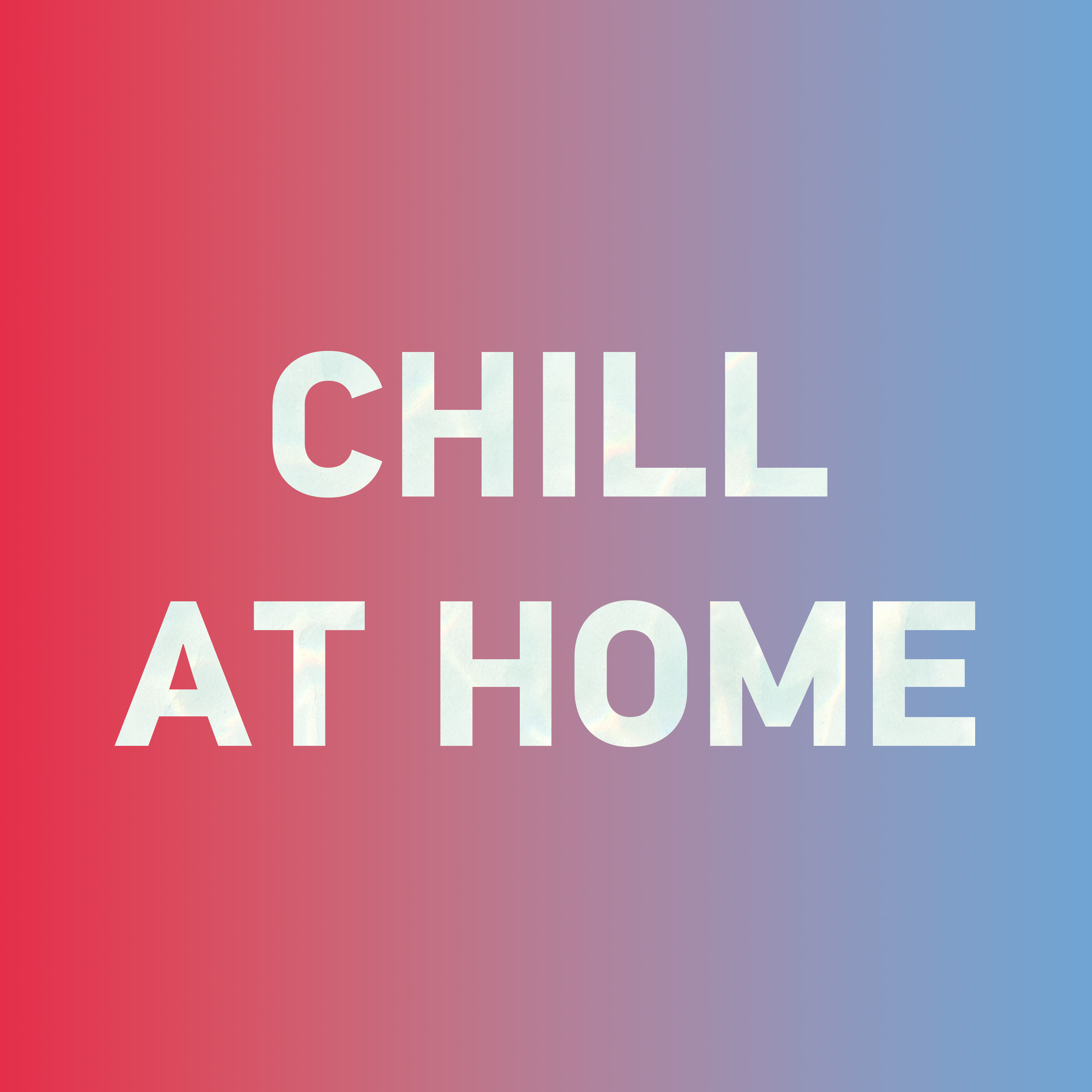 Special: How to say "chill at home 宅家" in Chinese?