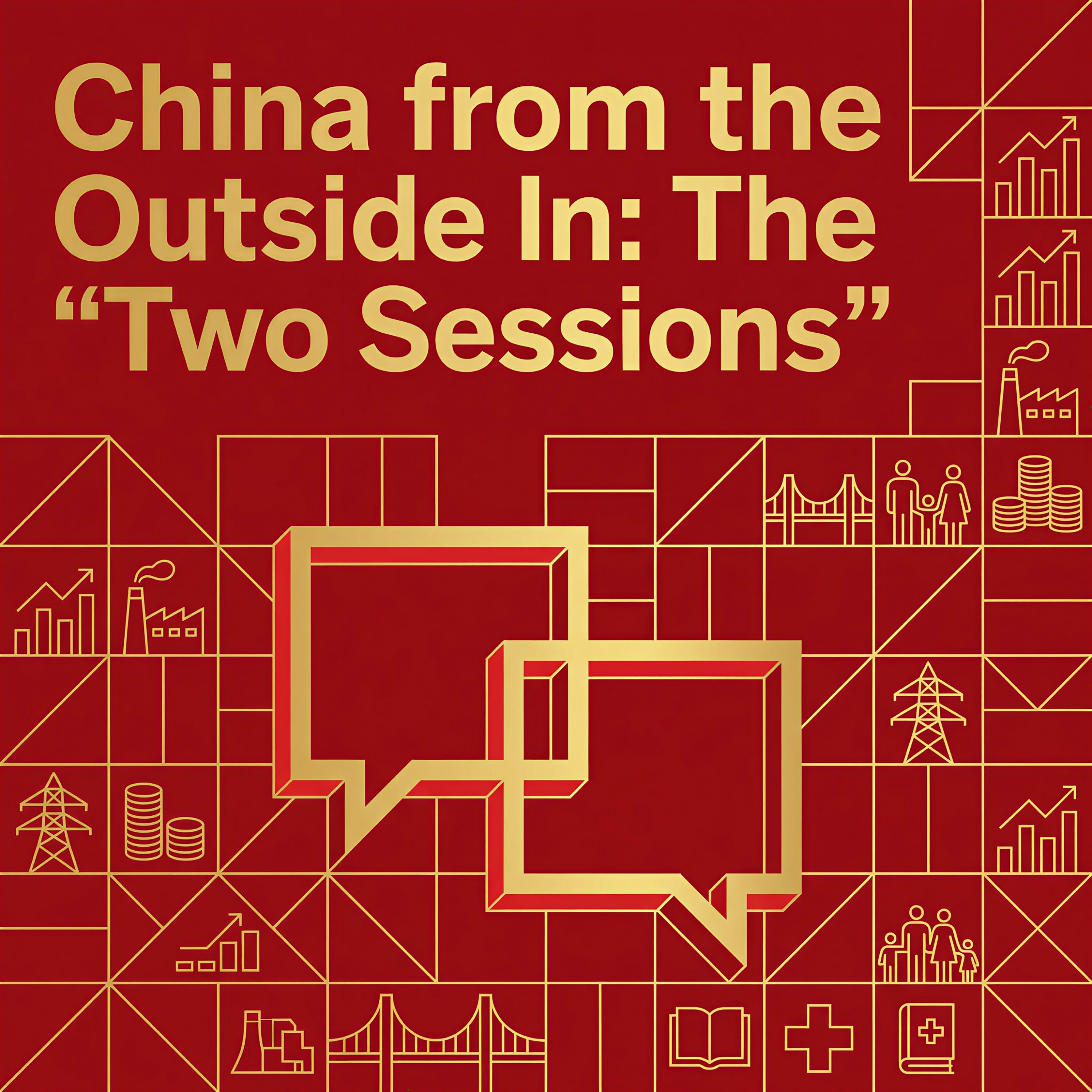 China from the Outside In: The "Two Sessions"